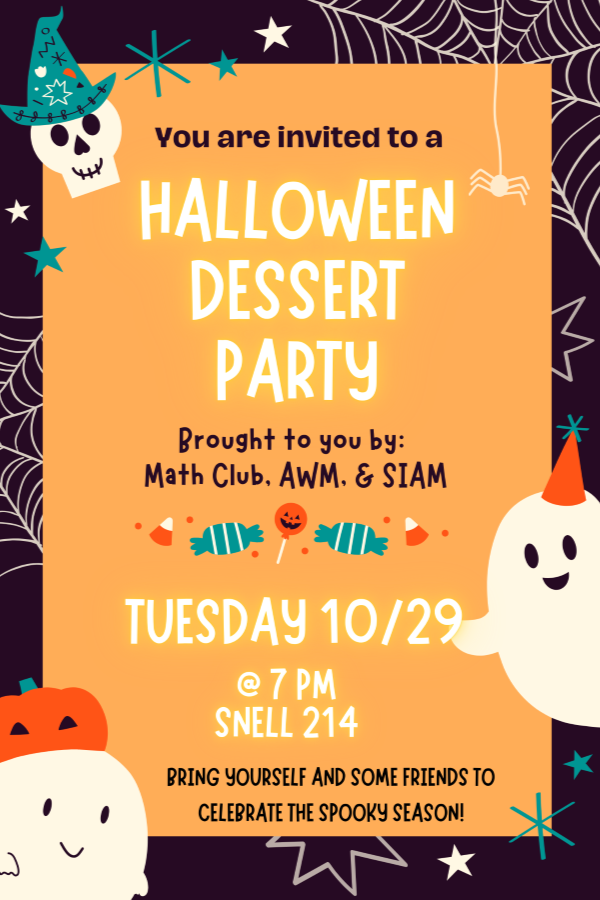 A photo of the Math Club Halloween dessert party flyer. The event is in snell 214 at 7 pm.